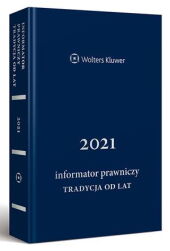 Informator Prawniczy. Tradycja od lat 2021, granatowy (format B6) Informator Prawniczy. Tradycja od lat 2021, granatowy (format B6)